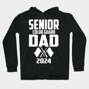 2024 Senior Color Guard dad Class of 2024 Marching Band Flag Hoodie